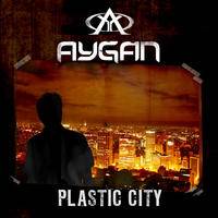 Aygan : Plastic City (EP)